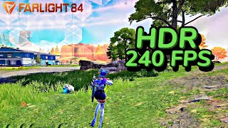 Farlight84  HDR 240 FPS  Gameplay [upl. by Bellew580]