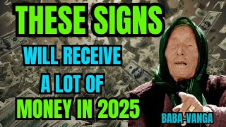 BABA VANGA predicted that ONLY these 6 SIGNS will become VERY RICH starting from November 2024 [upl. by Scotney]