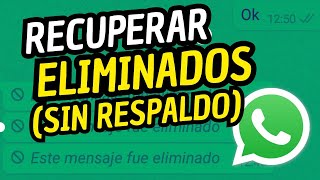 ✅ Restaurar Mensajes Eliminados de WhatsApp 2024 [upl. by Notfol]