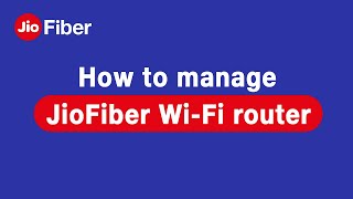 How To Manage Your JioFiber Router Using MyJio App [upl. by Leafar]