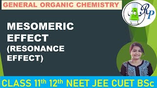 Mesomeric effect  NEET  JEE  CUET  BSc [upl. by Akemihs822]