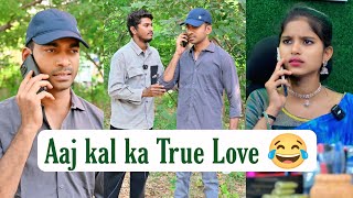 Aaj kal ka true love 😂 reels funny comedy idreessain [upl. by Annai148]