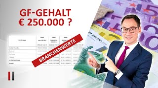 Maximale Höhe beim Geschäftsführergehalt Branchenkennzahlen [upl. by Nroht]