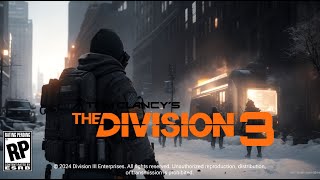 The Division 3 Confirmed Ubisofts Next Big Move Insider Details on Ubisofts Plans [upl. by Eimrots]