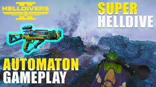 Helldivers 2  This Automaton Loadout Is AMAZING Super Helldive No Comms All Clear [upl. by Gwennie]