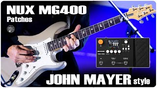 Nux MG 400 John Mayer Inspired Guitar Tones Clean and Overdrive MG 30 [upl. by Welton]