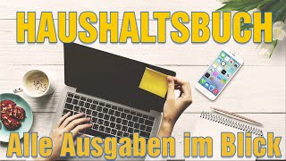 Haushaltsbuch führen per Excel oder App  Einnahmen und Ausgaben einfach erfassen [upl. by Normie]