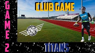 Club Games  Week 2 Titans  2023 BNA Elite 10u [upl. by Evol]