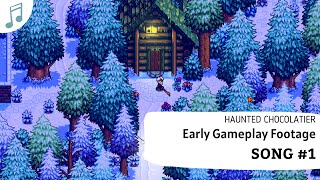 Haunted Chocolatier  Early Gameplay Footage Song 1 REMIX [upl. by Westmoreland]