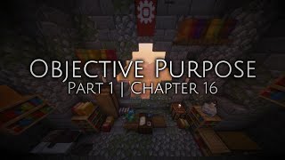 Objective Purpose  Chapter 16  quotCornerstone Miraclesquot [upl. by Derrik122]