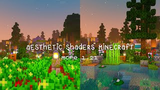 best aesthetic shaders for minecraft pe 121 🥀🌿 [upl. by Odnam]