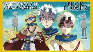 Black Clover A História de William Vangeance [upl. by Enyar]