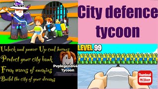 Roblox City Defence Tycoon  City Defence Tycoon  Defence City Tycoon [upl. by Delmar563]