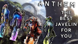 What Javelin should you play in Anthem  How to pick a main Javelin [upl. by Annecorinne]