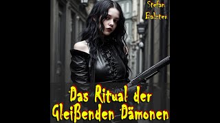 Das Ritual der Gleißenden Dämonen  21 [upl. by Yssirhc713]