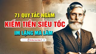 Nếu Bạn Khao Khát Vươn Lên  71 Quy Tắc Vàng Kiếm Tiền Làm Giàu Trong Mọi Thời Kỳ  Tư Duy Làm Giàu [upl. by Herring379]