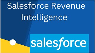 Salesforce Revenue Intelligence [upl. by Rhea243]