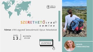 Szerethető IFRS Camino – IFRS Egyedi Beszámoló Típus Feladatok [upl. by Trefler]