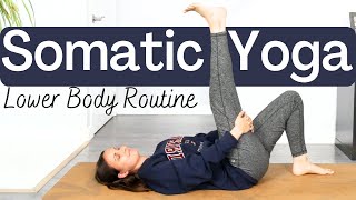 Somatic Yoga  Lower Body Yoga Routine  Yoga with Rachel [upl. by Ty]