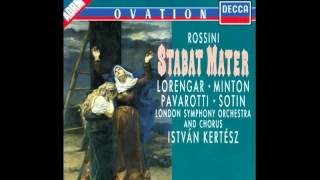 0410 Rossini  Stabat Mater  Lorengar  Minton  Pavarotti  Sotin  Kertész [upl. by Nanahs784]