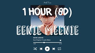 1 HOUR w Lyrics Eenie Meenie by Sean Kingston ft Justin Bieber quotEenie meenie miney moquot 8D [upl. by Essilec]