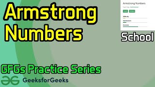 Armstrong Numbers geeksforgeeks java python coding csharp javascript html visualstudio2022 [upl. by Tnek]