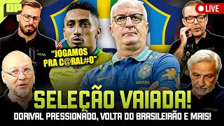 OPINIÃO PLACAR SELEÇÃO BRASILEIRA VAIADA DORIVAL TEM QUE FICAR VOLTA DO BRASILEIRÃO E MAIS [upl. by Rego]