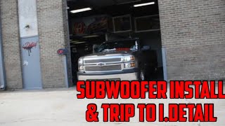 Subwoofer Install And Trip To I Detail Vlog 25 [upl. by Londoner]