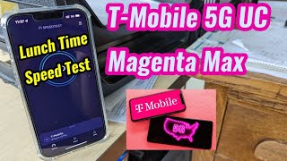 TMobile 5G UC Speed Test at Lunch  Ookla Speed Test amp Fastcom  Magenta Max [upl. by Jt]