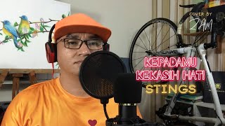 Kepadamu Kekasih Hati Stings  COVER BY ZAM [upl. by Luap]