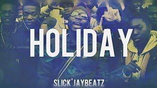 Timbo x Sneakbo Type Beat quot Holiday quot  SlickJayBeatz [upl. by Columbyne]