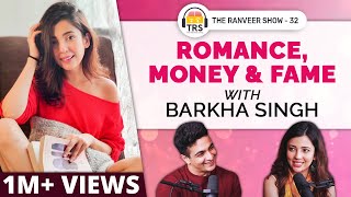 BarkhaSingh on Romance Personal Finances amp Success  The Ranveer Show 32 [upl. by Semele]