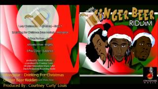 Mongstar  Drinking For Christmas  Ginger Beer Riddim 2012 [upl. by Hatfield]