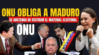 ONU OBLIGA A MADURO A NO DESTRUIR EL MATERIAL ELECTORAL Y EVALUAR LOS RESULTADOS [upl. by Noella]