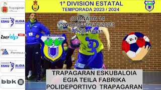 JORNADA 14 CD TRAPAGARAN vs EGIA TEILA FABRIKA [upl. by Andryc787]