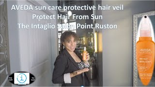 AVEDA Sun Care protective hair veil Protect Your Hair From Sun [upl. by Knepper355]