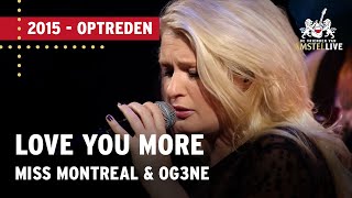 Miss Montreal Waylon OG3NE  Love You More  De Vrienden van Amstel LIVE 2015 [upl. by Wycoff965]