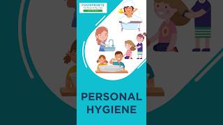 Personal Hygiene for Kids Hygiene habits LKG UKG Series  Footprints Preschool [upl. by Nadaba751]