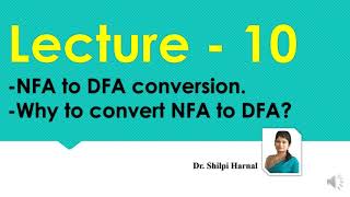 NFA to DFA conversion  Why to convert NFA to DFA  Lecture 10 [upl. by Artied]