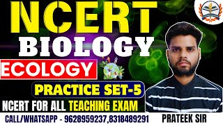 NCERT Biology Classes 2024  Ecology Practice Set for Exams  Complete NCERT Biology Preparation [upl. by Bayard]