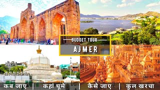 Ajmer Low Budget Tour Plan 2023  Ajmer Complete Tour Guide  How To Plan Ajmer Trip in Cheap Way [upl. by Ly967]