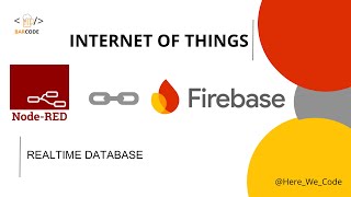 Firebase RealTime Database And NodeRED [upl. by Cavit]