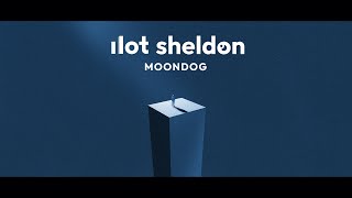 Sheldon  Moondog Lyrics Video [upl. by Krahmer95]