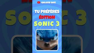 Tu préfères Édition SONIC 3 LE FILM 🌀🦔💨 tupreferes shorts sonic sonicthehedgehog [upl. by Etnuaed]