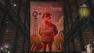 Animal Farm by George Orwell [upl. by Ledah603]