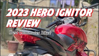 Hero Ignitor 125 Review 2023 Best Commuter Bike in its Class [upl. by Hooper]