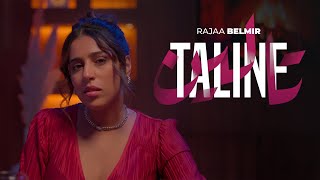 Rajaa Belmir  Taline EXCLUSIVE Music Video  رجاء بلمير  تالين فيديو كليب [upl. by Truscott348]