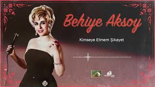 Behiye Aksoy  Kimseye Etmem Şikayet 1965 [upl. by Eirrok]