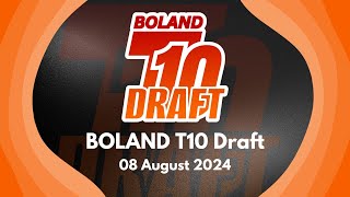 BOLAND T10 DRAFT 08 AUG 2024 [upl. by Coppock]