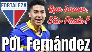 Pol Fernández já é reforço do Fortaleza mas por que jogará no Laion e não no São Paulo [upl. by Atikam570]